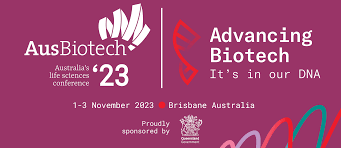 AusBiotech National Conference (Brisbane, 1st - 3rd November 2023)